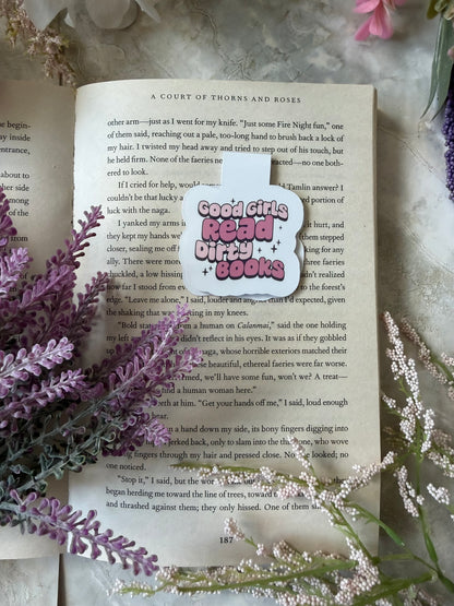 Magnetic Bookmark- Good Girls Read Dirty Books