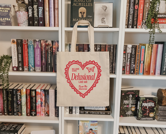 No One Does Delusional Like Me Tote Bag