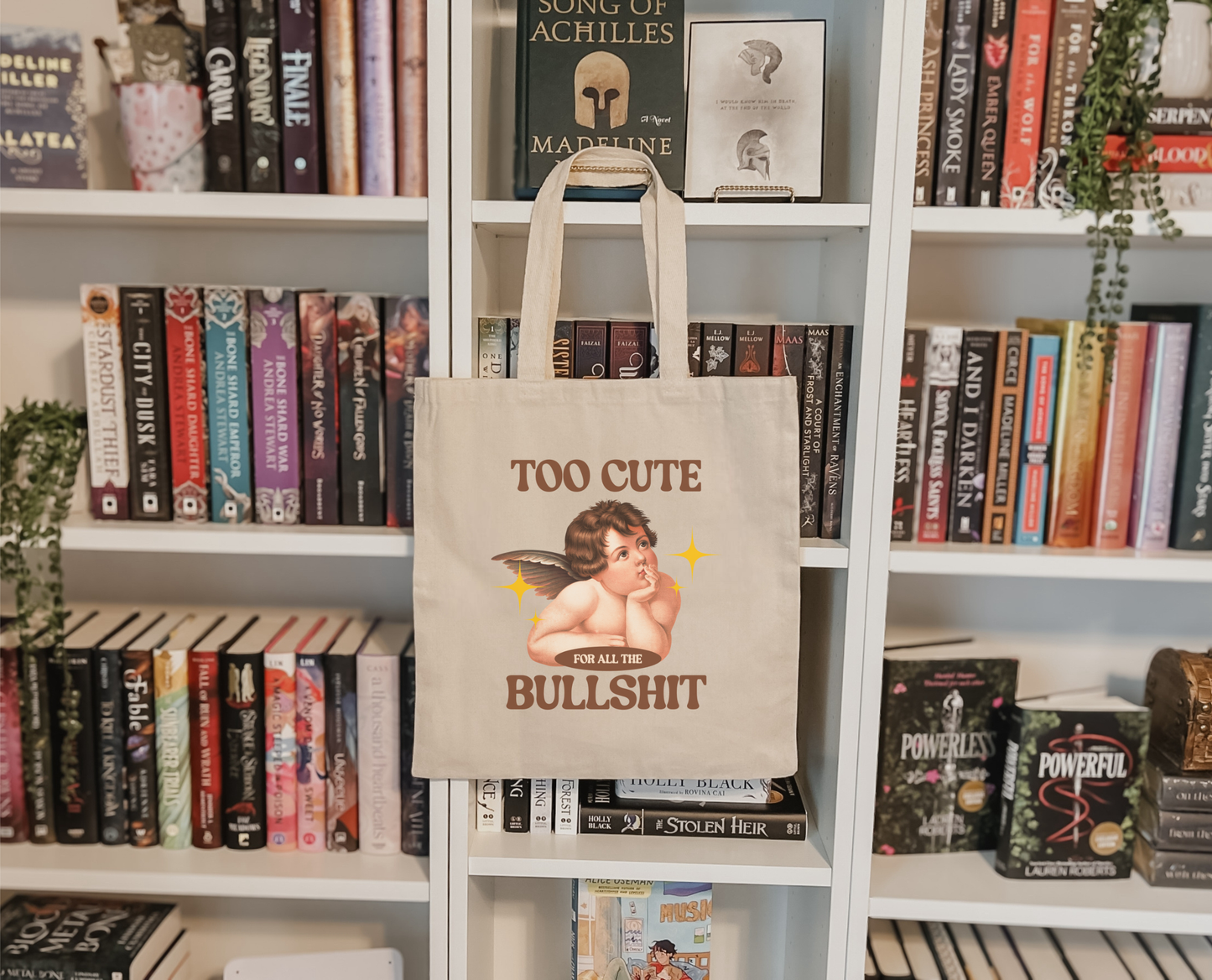 Too Cute For All The Bullshit Tote Bag